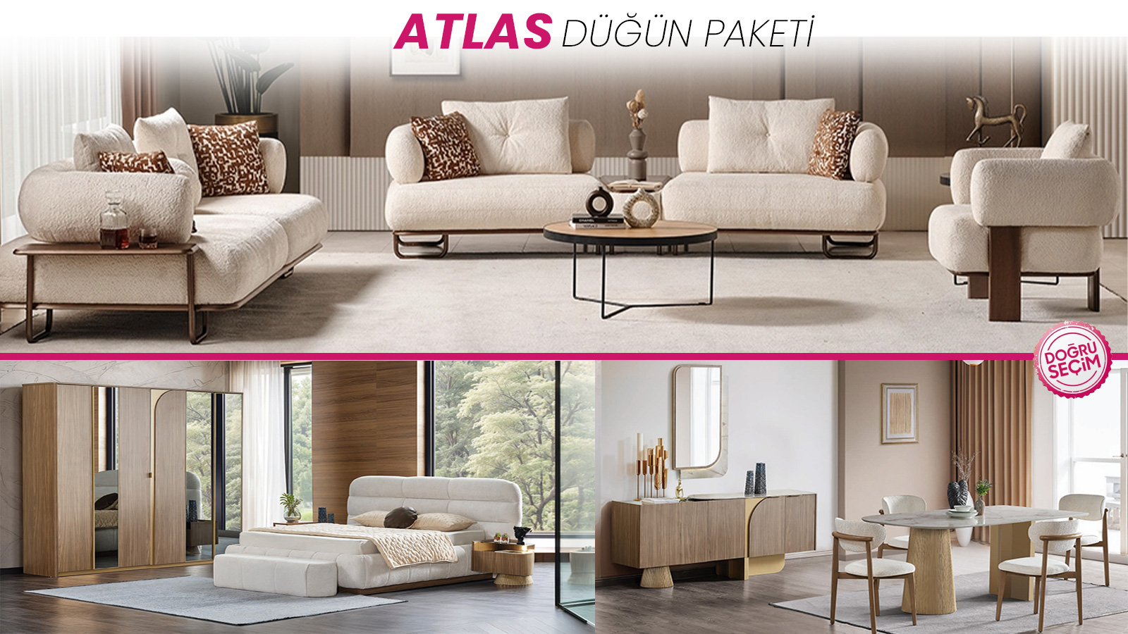 ATLAS DÜĞÜN PAKETİ Atlas Düğün Paketi oturma grubu, yatak odası ve yemek odası takımı