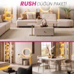 RUSH Düğün Paketi modern salon, yatak odası ve yemek odası mobilyaları