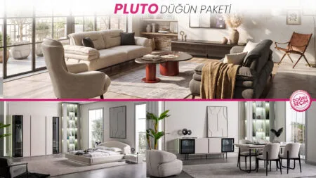 PLUTO Düğün Paketi salon, yatak odası ve yemek odası mobilyaları