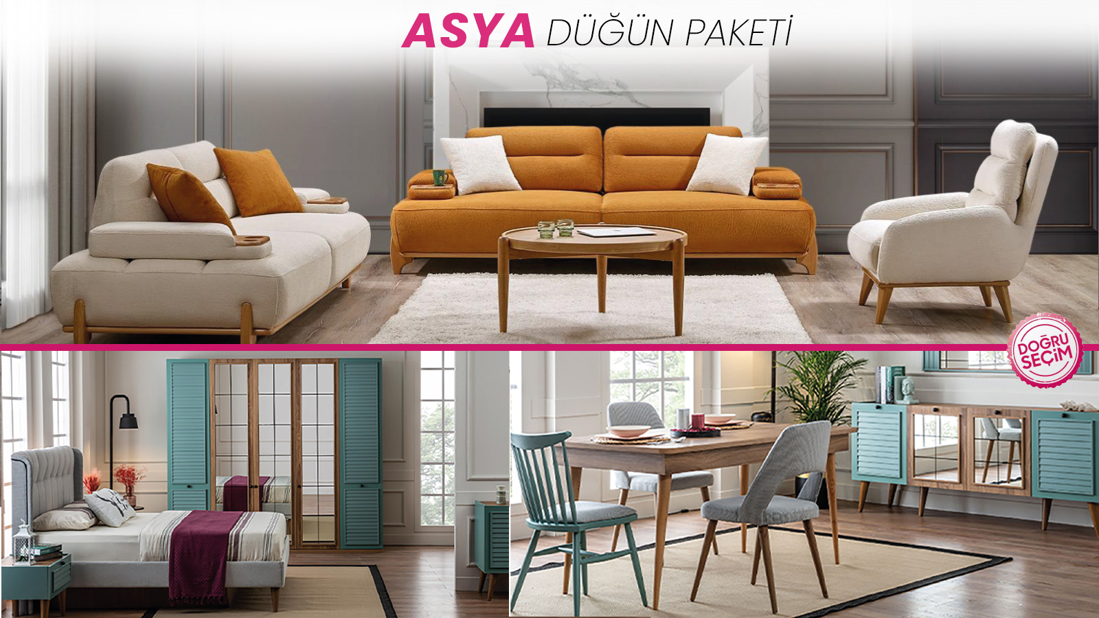 ASYA DÜĞÜN PAKETİ Asya Düğün Paketi oturma grubu, yatak odası ve yemek odası takımı