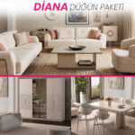 DİANA Düğün Paketi salon, yemek odası ve yatak odası mobilyaları