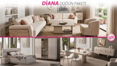 DİANA Düğün Paketi salon, yemek odası ve yatak odası mobilyaları