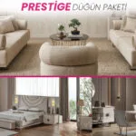 Doğrucan Mobilya PRESTİGE DÜĞÜN PAKETİ oturma odası, yatak odası ve yemek odası takımı