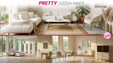Pretty Düğün Paketi oturma odası, yatak odası ve yemek odası mobilyaları